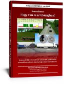  Hogy van ez a valsgban? - Egy gyakorlatias kziknyv mindenkinek!